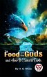 The Food Of The Gods And How It Came To... - Bild 1