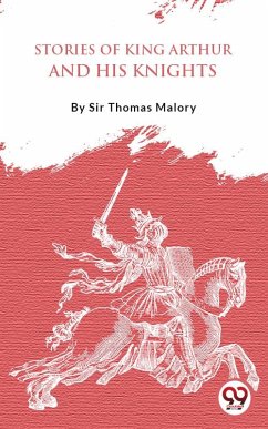 Cover Stories Of King Arthur And His Knights (eBook, ePUB)