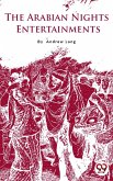 The Arabian Nights Entertainments (eBook, ePUB)