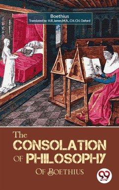 The Consolation of Philosophy of Boethius (eBook, ePUB) - Boethius, Oxford by H. R. James A. CH. Oxford