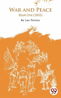 War And Peace Book 1 (eBook, ePUB) - Tolstoy, Leo
