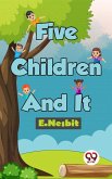 Five Children And It (eBook, ePUB)