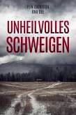 Unheilvolles Schweigen (eBook, ePUB)