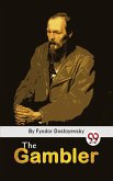The Gambler (eBook, ePUB) The Gambler (eBook, ePUB)