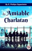 An Amiable Charlatan (eBook, ePUB) An Amiable Charlatan (eBook, ePUB)