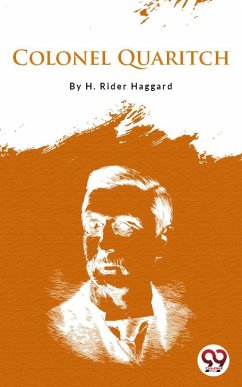 Colonel Quaritch (eBook, ePUB) - Haggard, H. Rider