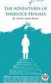 The Adventures Of Sherlock Holmes (eBook, ePUB)