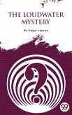 The Loudwater Mystery (eBook, ePUB)