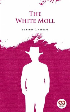 The White Moll (eBook, ePUB) - Packard, Frank