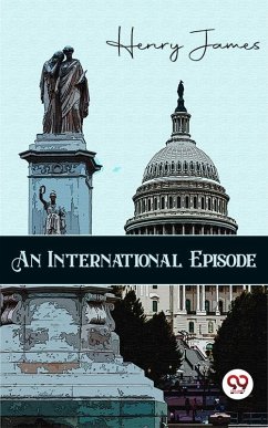 An International Episode (eBook, ePUB) - James, Henry