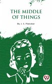 The Middle of Things (eBook, ePUB)