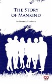 The Story Of Mankind (eBook, ePUB)