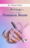 The Writings Of Thomas Paine common sense (eBook, ePUB)