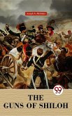 The Guns Of Shiloh (eBook, ePUB) The Guns Of Shiloh (eBook, ePUB)