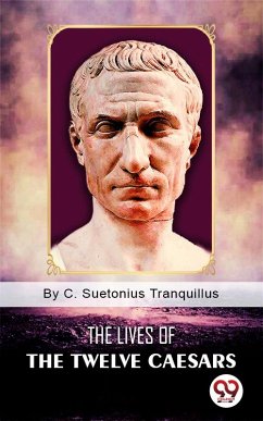 Cover The Lives of the Twelve Caesars (eBook, ePUB)