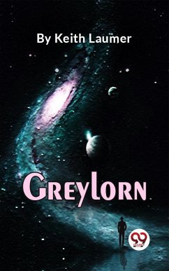 Greylorn (eBook, ePUB) - Laumer, Keith