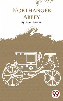 Northanger Abbey (eBook, ePUB) - Austen, Jane