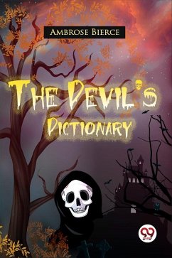 The Devil's Dictionary (eBook, ePUB) - Bierce, Ambrose