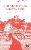 The Story of an African Farm (eBook, ePUB) The Story of an African Farm (eBook, ePUB)