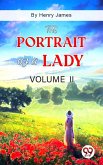 The Portrait of a Lady Volume II (eBook, ePUB)