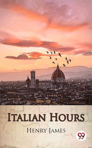Italian Hours (eBook, ePUB)