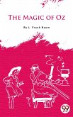 The Magic Of Oz (eBook, ePUB)