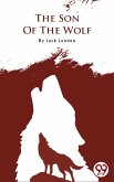 The Son Of The Wolf (eBook, ePUB)