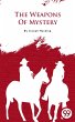 The Weapons Of Mystery (eBook, ePUB) - Bild 1