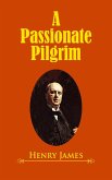 A Passionate Pilgrim (eBook, ePUB)