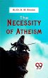 The Necessity Of Atheism (eBook, ePUB) - Bild 1