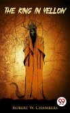 The King in Yellow (eBook, ePUB) The King in Yellow (eBook, ePUB)