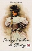 Daisy Miller :A Study (eBook, ePUB)