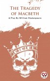 The Tragedy Of Macbeth (eBook, ePUB)