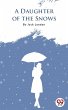 A Daughter Of The Snows (eBook, ePUB) - Bild 1
