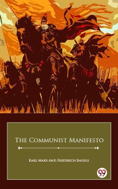 The Communist Manifesto (eBook, ePUB) - Engels, Karl Marx And Friedrich