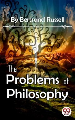 The Problems of Philosophy (eBook, ePUB) - Russell, Bertrand