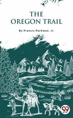 The Oregon Trail (eBook, ePUB) Cover The Oregon Trail (eBook, ePUB)