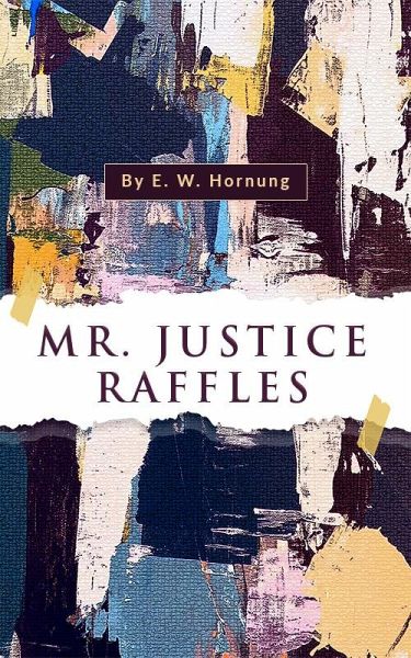 Mr. Justice Raffles (eBook, ePUB)
