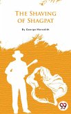 The Shaving Of Shagpat (eBook, ePUB) The Shaving Of Shagpat (eBook, ePUB)