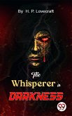 The Whisperer in Darkness (eBook, ePUB)