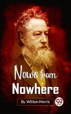 News from Nowhere; Or, An Epoch of Rest (eBook, ePUB)