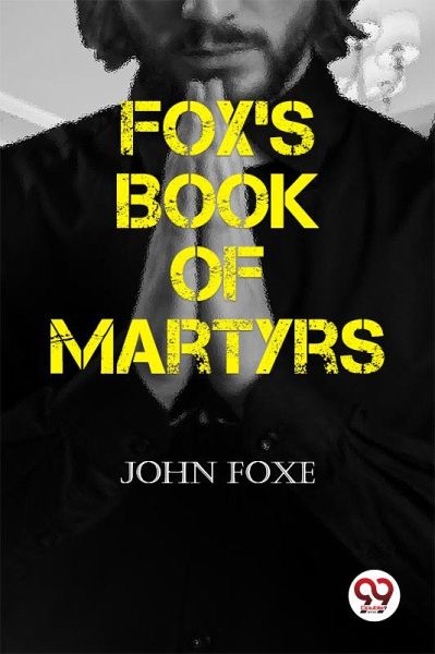 Fox's Book of Martyrs (eBook, ePUB)