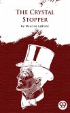 The Crystal Stopper (eBook, ePUB)