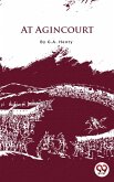 At Agincourt (eBook, ePUB)