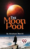 The Moon Pool (eBook, ePUB)
