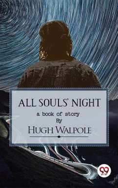 All Souls' Night (eBook, ePUB) - Walpole, Hugh