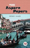 The Aspern Papers (eBook, ePUB)