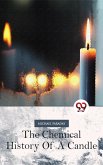 The Chemical History Of A Candle (eBook, ePUB)