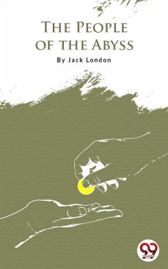 The People Of The Abyss (eBook, ePUB) - London, Jack