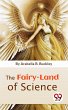 The Fairy-Land Of Science (eBook, ePUB) - Bild 1